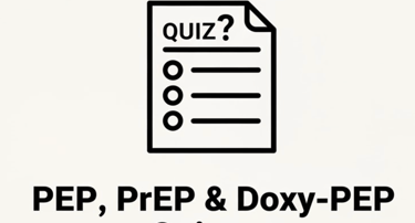 Quiz Sheet with PEP, PrEP and DoxyPEP below it