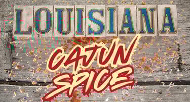 a sign that says Louisiana Cajun Spice