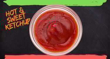 hot sweet ketchup