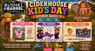 Ciderhouse Kid's Day event poster featuring a petting zoo, paint and sip, and family activities at Bushel and Barrel.