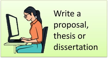 Write Proposal, Thesis, or Dissertation