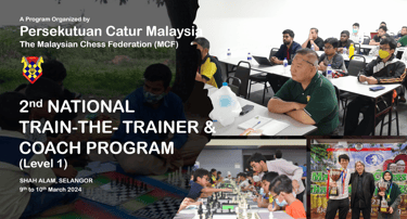 Malaysian Chess Federation National Train-The-Trainer And Coach Program 2024 2nd Session 