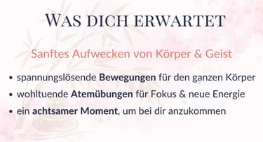 Balance am Morgen: Was dich erwarte - Bewegung, Atem, Achtsamkeit