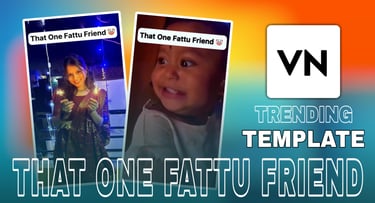 THAT ONE FATTU FRIEND