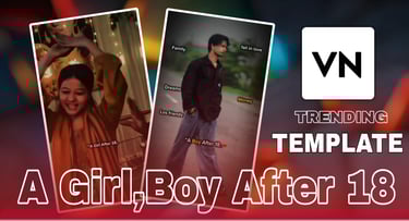 A Girl, Boy After 18