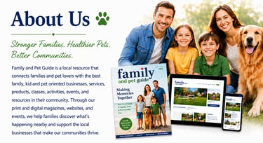 A happy family with a golden retriever promoting the Family and Pet Guide digital and print magazines.