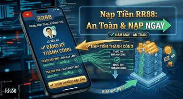 Nạp Tiền RR88: An Toàn & Tốc Độ