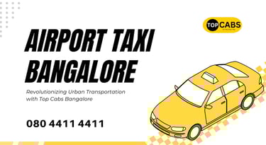 Airport Cabas Bangalore with 24/7 Service, Airport Taxi Bangalore