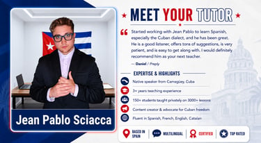 Professional profile of Jean Pablo Sciacca, a native Cuban Spanish tutor offering online language lessons.