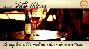 Maison Tolas Helann - Le mystère est le meilleur artisan du merveilleux