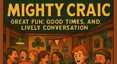 Vintage Irish pub poster featuring friends enjoying Mighty Craic with shamrock and bunting decor.