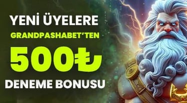 Grandpasha yeni üyelere deneme bonusu 500 casino bedava