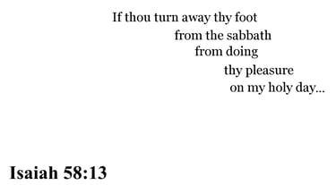 Isaiah 58:13 You should see