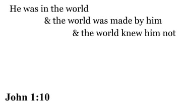 John 1:10 You should see