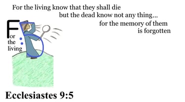 Ecclesiastes 9:5 Say it slow