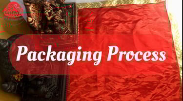 Our Packaging Process