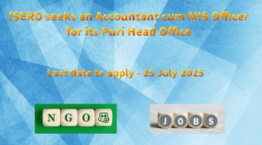 ISERD seeks an Accountant cum MIS Officer for its Puri Head Office
