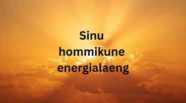Sinu hommikune energialaeng