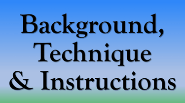 Background, Technique & Instructions