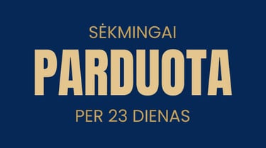 Parduota per 23 dienas