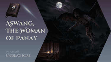Aswang, The Woman of Panay
