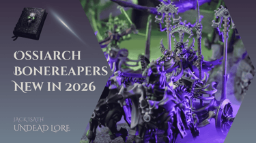 New Ossiarch Bonereapers in 2026 Article