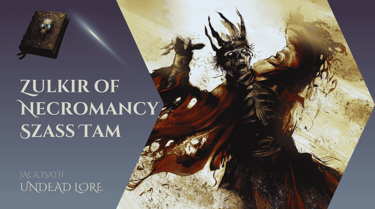 Zulkir of Necromancy Szass Tam Article