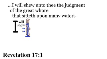 Revelation 17:1  Say it slow