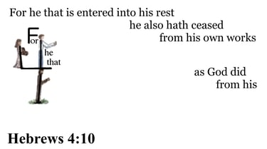 Hebrews 4:10 Say it slow