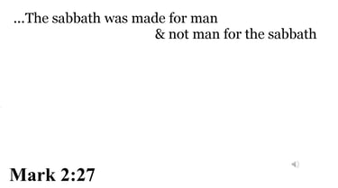 Mark 2:27 You should see