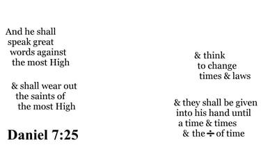 Daniel 7:25 You should see