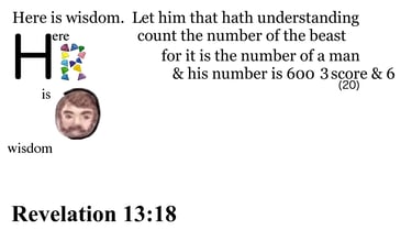 Revelation 13:18 Say it slow