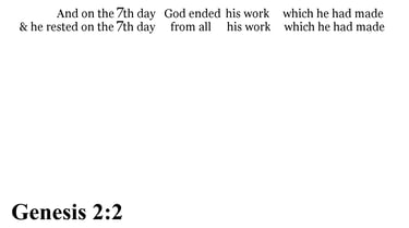Genesis 2:2 You should see