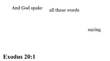 Exodus 20:1 You should see