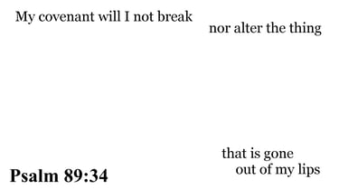 Psalm 89:34 You should see