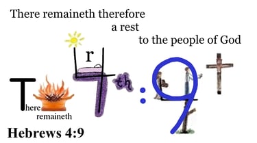 Hebrews 4:9 Say 3 times