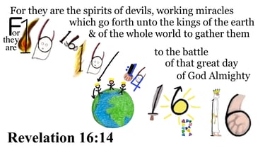 Revelation 16:14 Say 3 times