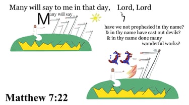 Matthew 7:22 Say 3 times