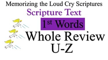 U-Z Scripture Text 1st Words