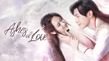 Ashes of Love - Cinzas do amor 香蜜沉沉烬如霜