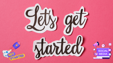 a pink background with a sticker that says let's get started