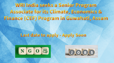 WRI India seeks a Senior Program Associate for its Climate, Economics & Finance (CEF) Program