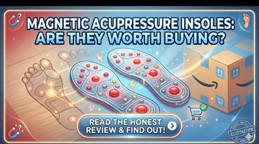 Magnetic Acupressure Insoles: Are They Worth Buying on Amazon?