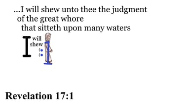 Revelation 17:1  Say it slow