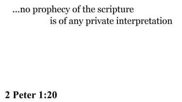 2 Peter 1:20 You should see