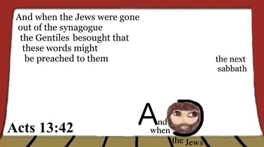 Acts 13:42 Say it slow