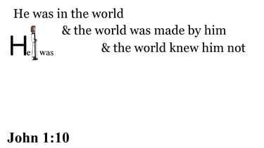 John 1:10 Say it slow