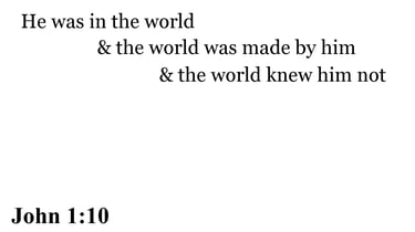 John 1:10 You should see