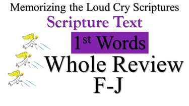 F-J Scripture Text 1st Words