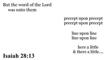 Isaiah 28:13 You should see